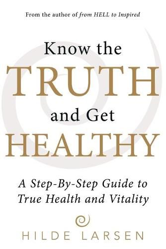 Cover image for Know the Truth and Get Healthy
