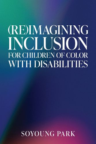 Cover image for (Re)Imagining Inclusion for Children of Color with Disabilities