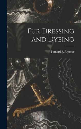 Fur Dressing and Dyeing