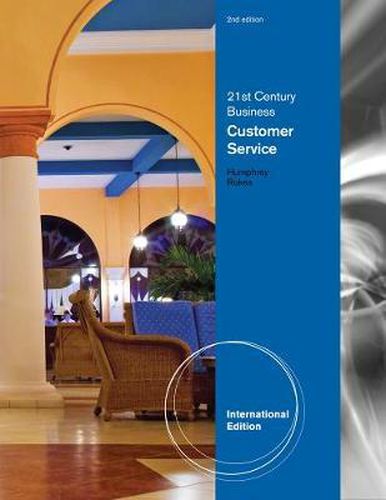 Cover image for 21st Century Business: Customer Service, Student Edition, International Edition