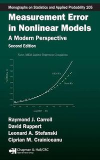 Cover image for Measurement Error in Nonlinear Models: A Modern Perspective, Second Edition