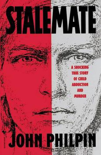 Cover image for Stalemate: A Shocking True Story of Child Abduction and Murder