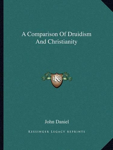 Cover image for A Comparison of Druidism and Christianity