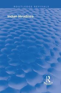 Cover image for Indian Hirudinea: Rhynchobdellae