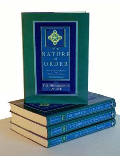 Cover image for The Nature of Order (4 volume set)