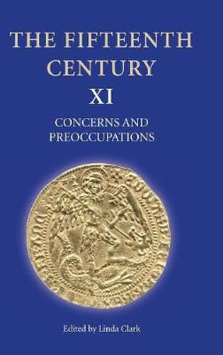 Cover image for The Fifteenth Century XI: Concerns and Preoccupations