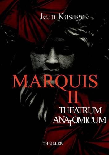 Marquis II: Theatrum Anatomicum