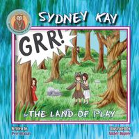 Cover image for Sydney Kay in The Land of Play