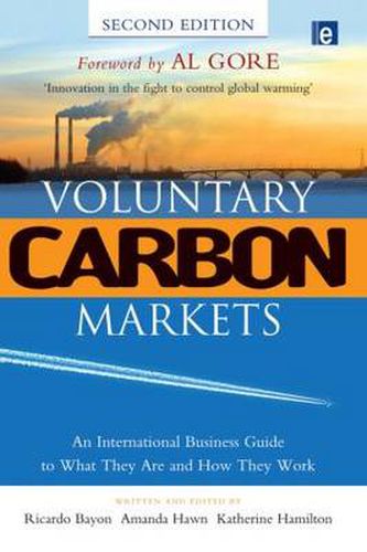 Cover image for Voluntary Carbon Markets: An International Business Guide to What They Are and How They Work