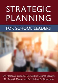 Cover image for Strategic Planning for School Leaders