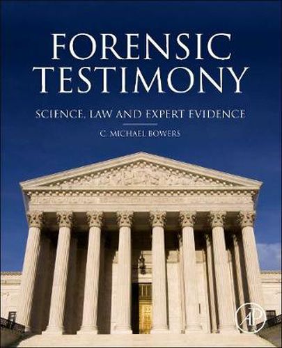 Cover image for Forensic Testimony: Science, Law and Expert Evidence