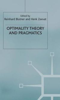 Cover image for Optimality Theory and Pragmatics