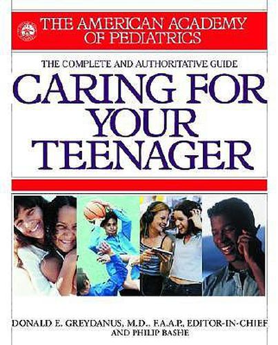 Cover image for American Academy of Pediatrics Caring For Your Teenager