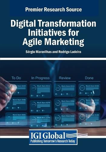 Cover image for Digital Transformation Initiatives for Agile Marketing