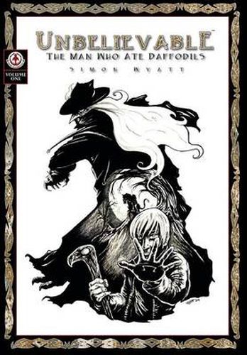 Cover image for Unbelievable: The Man Who Ate Daffodils