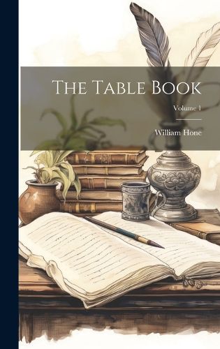 The Table Book; Volume 1