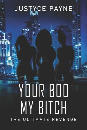 Your Boo My Bitch