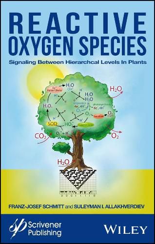 Cover image for Reactive Oxygen Species: Signaling Between Hierarchical Levels in Plants