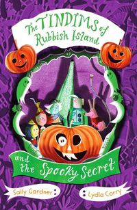 Cover image for The Tindims of Rubbish Island and the Spooky Secret