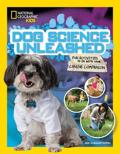 Cover image for Dog Science Unleashed: Fun Activities to Do with Your Canine Companion