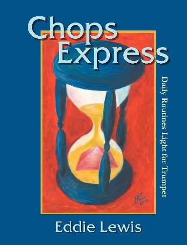 Chops Express Daily Routines Light for Trumpet