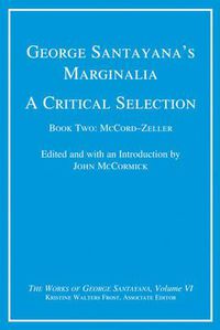 Cover image for George Santayana's Marginalia: A Critical Selection