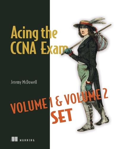 Cover image for Acing the CCNA Exam Volumes 1 & 2