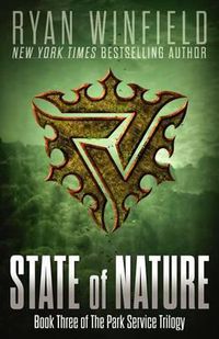 Cover image for State of Nature: Book Three of The Park Service Trilogy