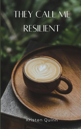 Cover image for They Call Me Resilient