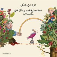 Cover image for A Day with Grandpa Arabic and English