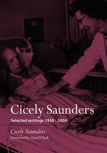 Cover image for Cicely Saunders: Selected Writings 1958-2004