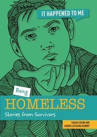 Cover image for Being Homeless: Stories from Survivors