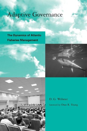 Cover image for Adaptive Governance: The Dynamics of Atlantic Fisheries Management