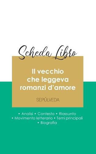 Scheda libro Il vecchio che leggeva romanzi d'amore di Luis Sepulveda (analisi letteraria di riferimento e riassunto completo)