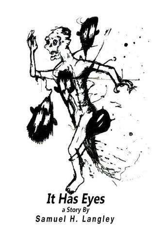 Cover image for It Has Eyes