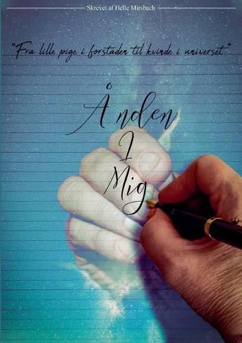 Cover image for Anden i mig: Fra lille pige i forstaden til kvinde i universet