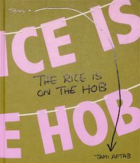 Cover image for The Rice is on the Hob