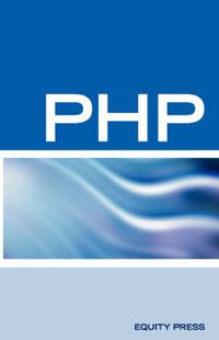 Cover image for PHP Interview Questions, Answers, and Explanations: PHP Certification Review: PHP FAQ