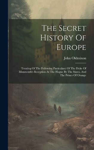 Cover image for The Secret History Of Europe