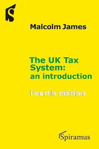The The UK Tax System: an introduction