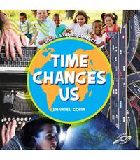 Cover image for Time Changes Us