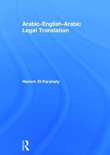 Cover image for Arabic-English-Arabic Legal Translation