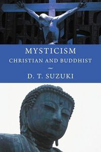 Cover image for Mysticism: Christian and Buddhist