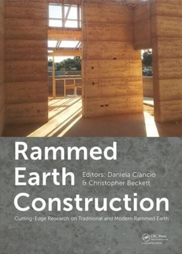 Cover image for Rammed Earth Construction: Cutting-Edge Research on Traditional and Modern Rammed Earth