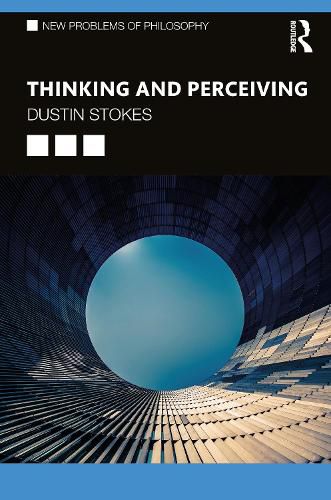 Cover image for Thinking and Perceiving: On the Malleability of the Mind