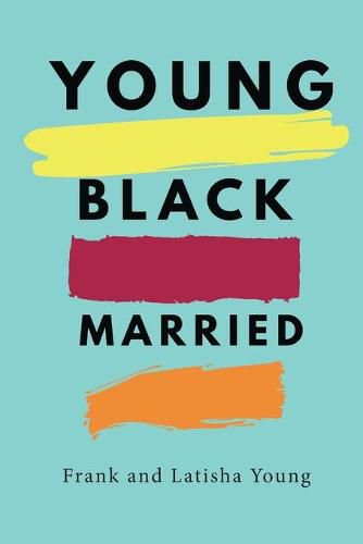 Cover image for Young Black and Married