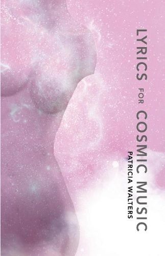 Cover image for Lyrics for Cosmic Music: Poems