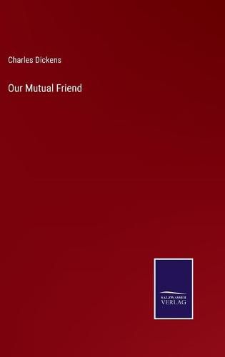 Cover image for Our Mutual Friend