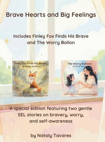 Cover image for Brave Hearts and Big Feelings