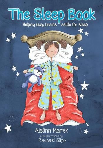 Cover image for The Sleep Book: Helping busy brains settle for sleep